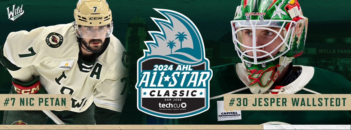 PETAN AND WALLSTEDT SELECTED TO 2024 AHL ALL-STAR CLASSIC