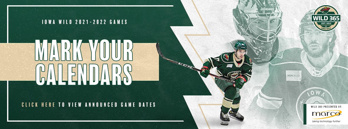 IOWA WILD ANNOUNCES GUARANTEED DATES FOR 2021-22