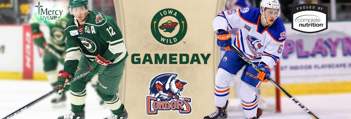 GAME PREVIEW – IOWA WILD VS. BAKERSFIELD CONDORS 1.19.18