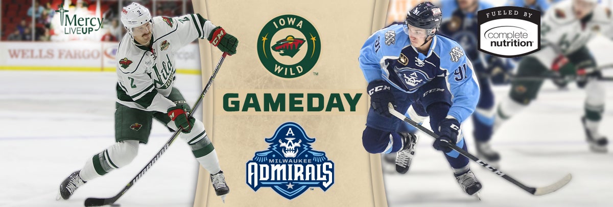 GAME PREVIEW – IOWA WILD VS. MILWAUKEE ADMIRALS 1.20.18