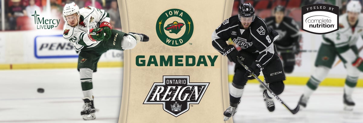 GAME PREVIEW – IOWA WILD AT ONTARIO REIGN 2.3.18