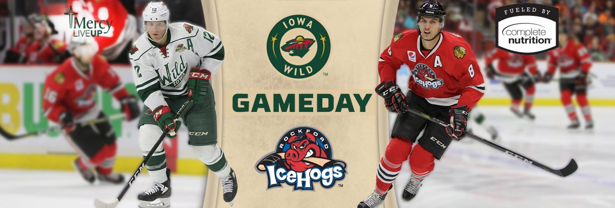 GAME PREVIEW – IOWA WILD AT ROCKFORD ICEHOGS 3.13.18