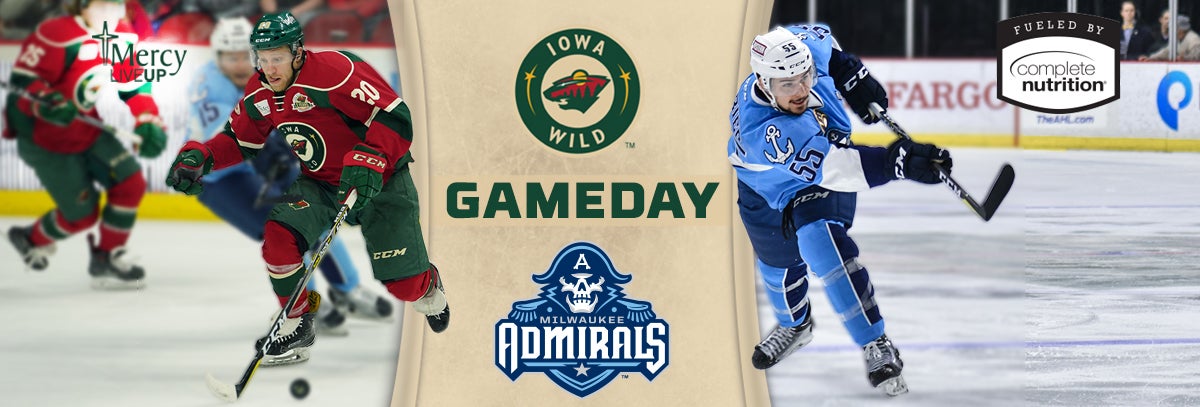 GAME PREVIEW – IOWA WILD MILWAUKEE ADMIRALS 3.25.18