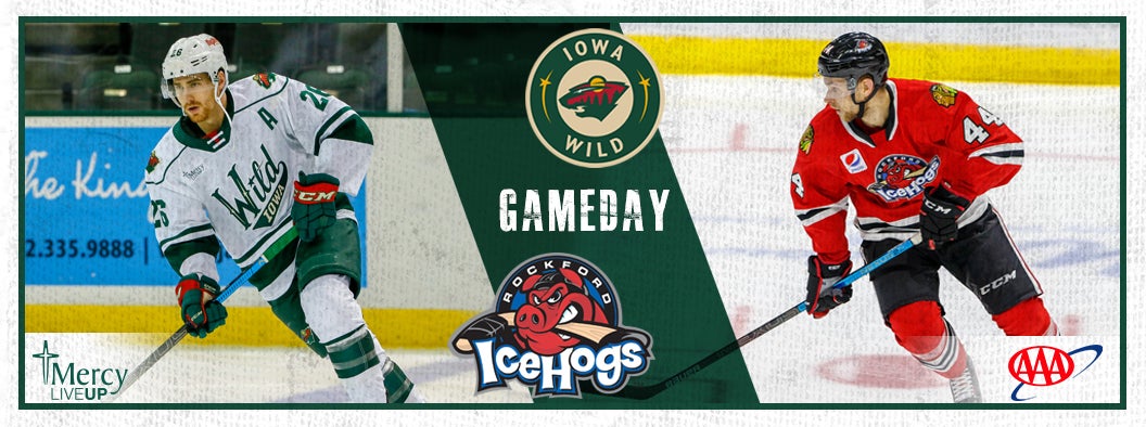 GAME PREVIEW – IOWA WILD VS. ROCKFORD ICEHOGS
