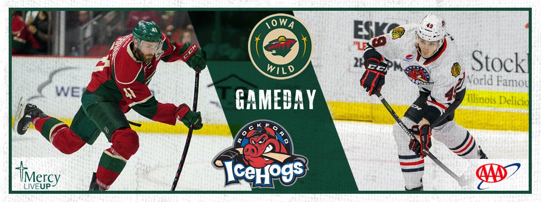 GAME PREVIEW – IOWA WILD AT ROCKFORD ICEHOGS 11.7.18