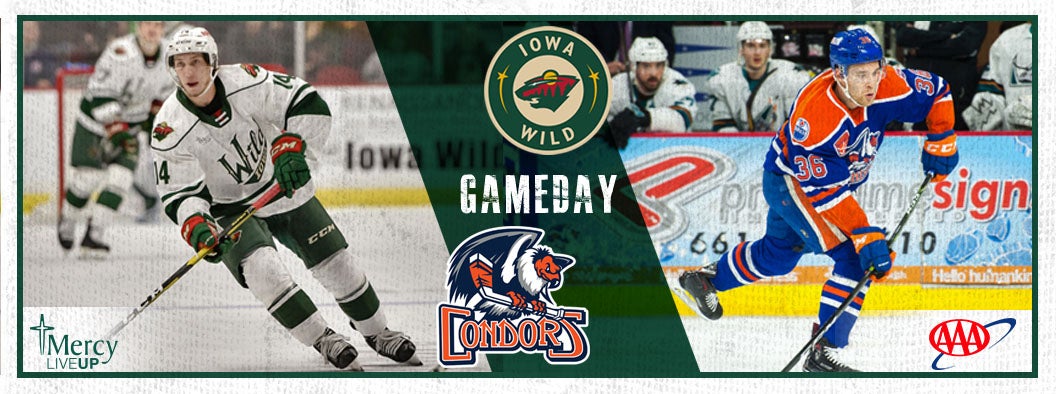 GAME PREVIEW – IOWA WILD VS. BAKERSFIELD CONDORS