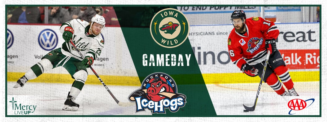 GAME PREVIEW – IOWA WILD VS. ROCKFORD ICEHOGS