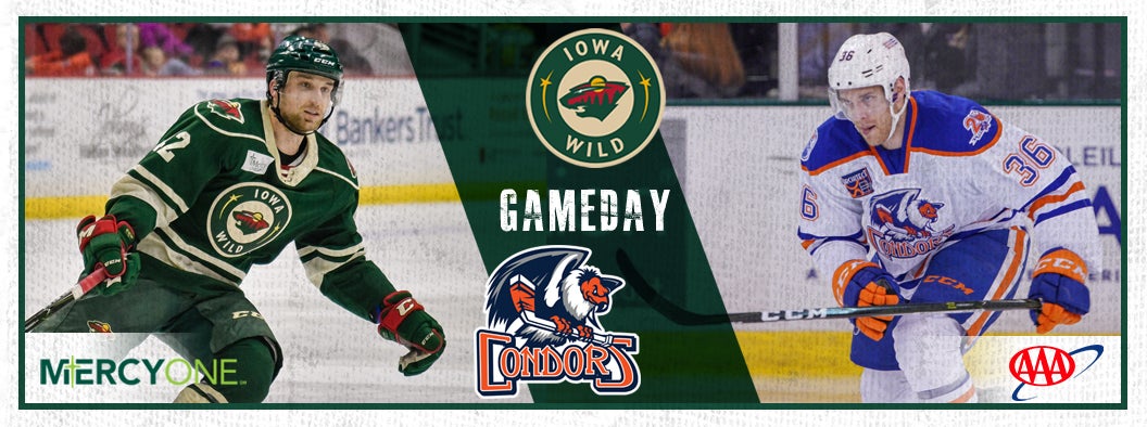 GAME PREVIEW – IOWA WILD VS. BAKERSFIELD CONDORS