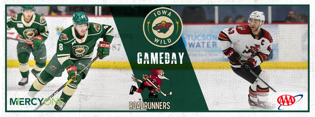 GAME PREVIEW – IOWA WILD VS. TUCSON ROADRUNNERS