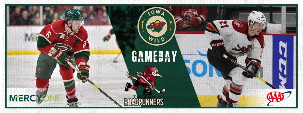 GAME PREVIEW – IOWA WILD VS. TUCSON ROADRUNNERS