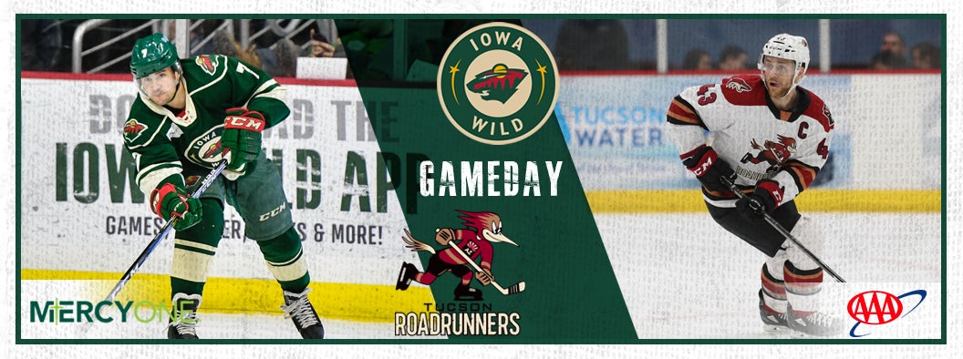 GAME PREVIEW – IOWA WILD VS. TUCSON ROADRUNNERS