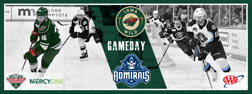 CALDER CUP PLAYOFFS GAME 1 PREVIEW - IOWA WILD VS. MILWAUKEE ADMIRALS