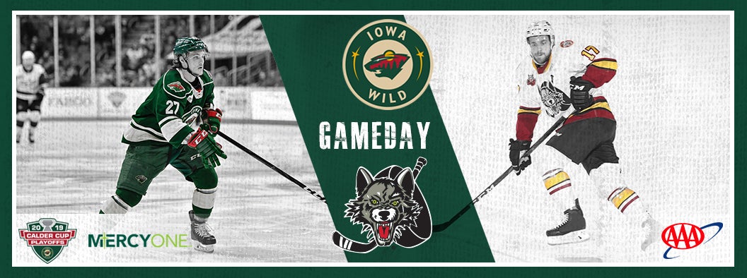 CENTRAL DIVISION FINAL GAME 4 PREVIEW - IOWA WILD VS. CHICAGO WOLVES