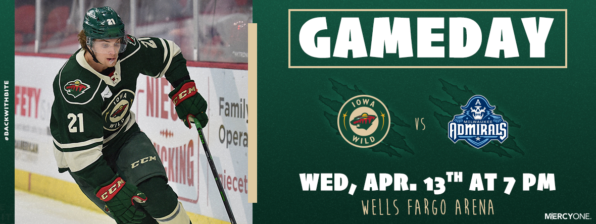 GAMEDAY PREVIEW - IOWA WILD VS MILWAUKEE ADMIRALS