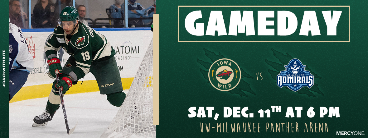 GAMEDAY PREVIEW - IOWA WILD AT MILWAUKEE ADMIRALS