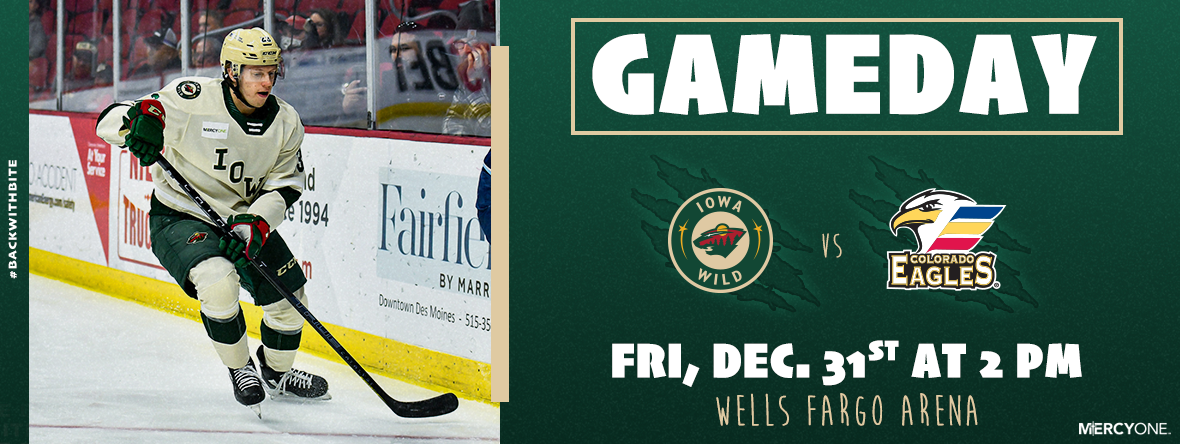 GAMEDAY PREVIEW - IOWA WILD VS COLORADO EAGLES