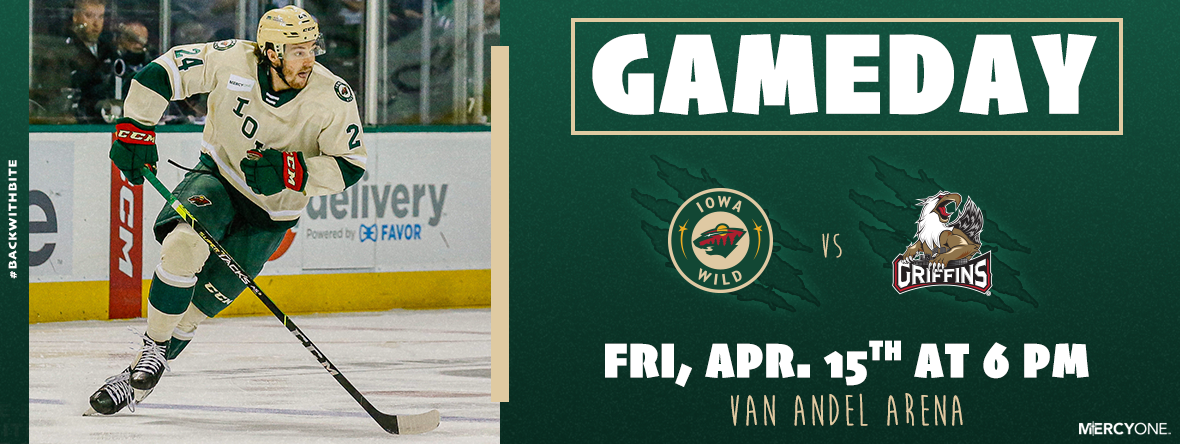 GAMEDAY PREVIEW - IOWA WILD AT GRAND RAPIDS GRIFFINS