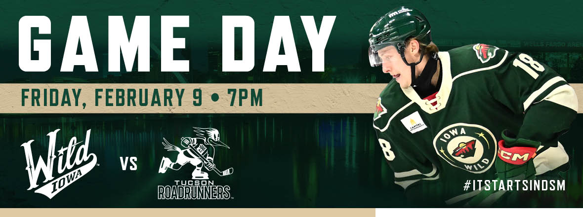 GAME PREVIEW: IOWA WILD VS. TUCSON ROADRUNNERS