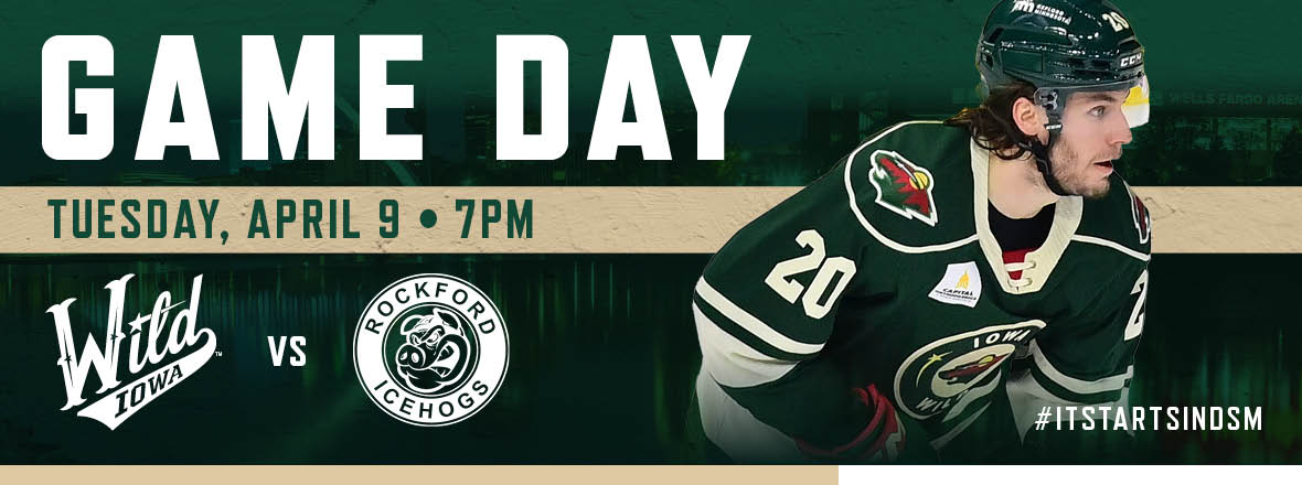 GAME PREVIEW: IOWA WILD VS. ROCKFORD ICEHOGS