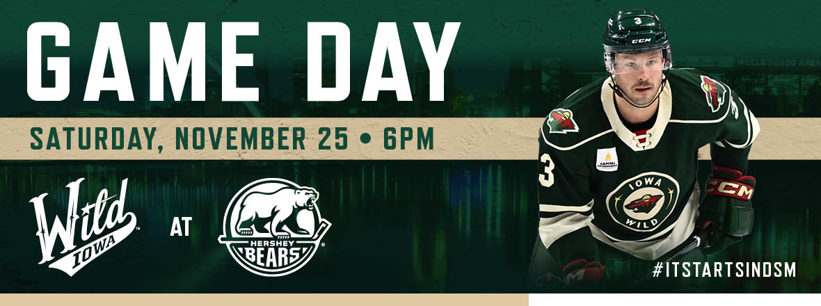 GAME PREVIEW: IOWA WILD AT HERSHEY BEARS