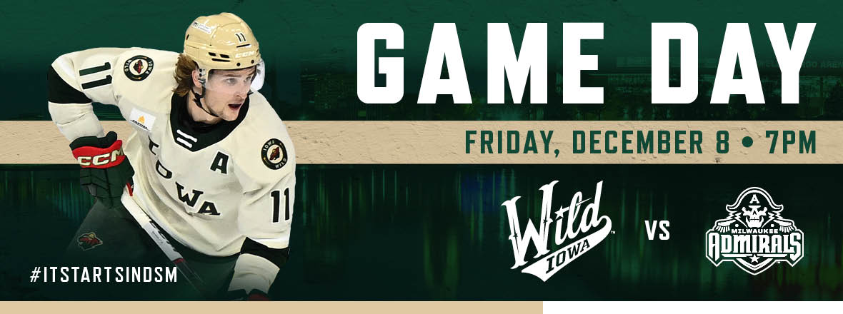 GAME PREVIEW: IOWA WILD VS. MILWAUKEE ADMIRALS