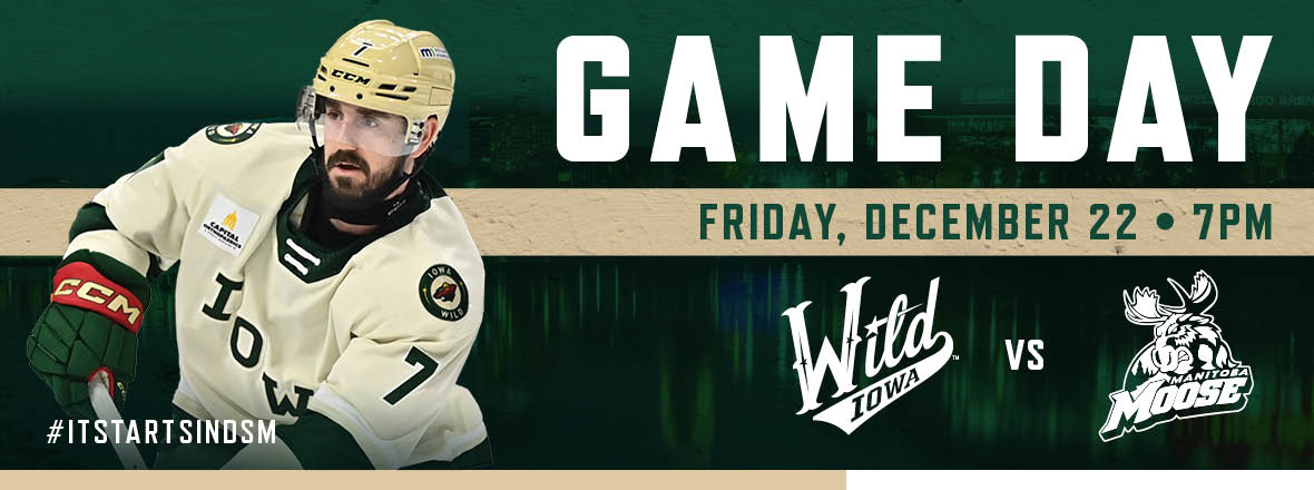 GAME PREVIEW: IOWA WILD VS. MANITOBA MOOSE