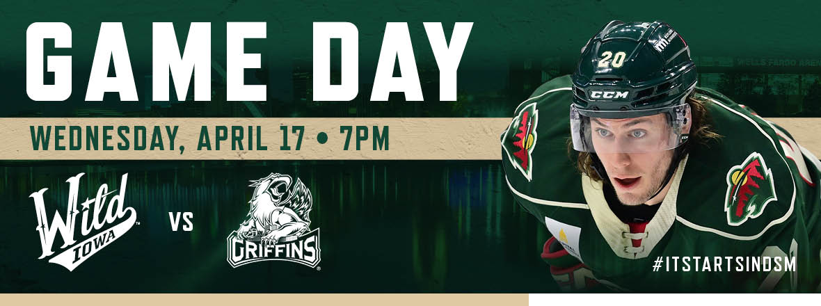 GAME PREVIEW: IOWA WILD VS. GRAND RAPIDS GRIFFINS