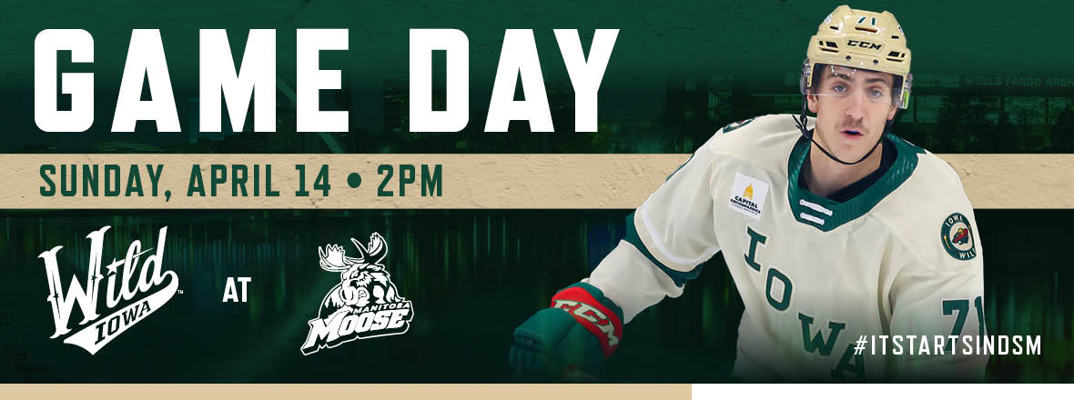 GAME PREVIEW: IOWA WILD AT MANITOBA MOOSE