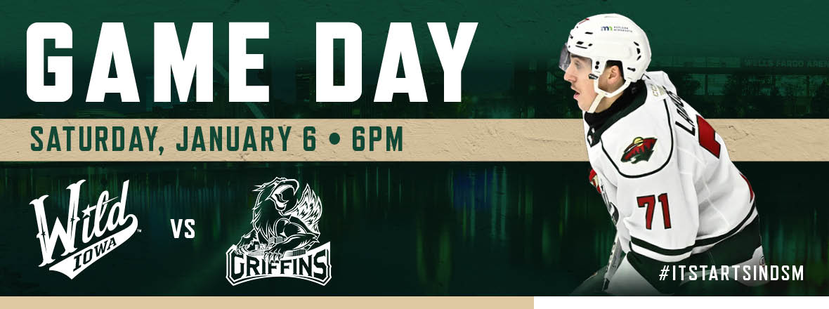 GAME PREVIEW: IOWA WILD VS. GRAND RAPIDS GRIFFINS