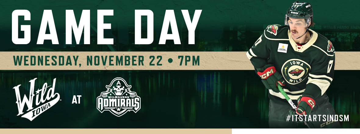 GAME PREVIEW: IOWA WILD AT MILWAUKEE ADMIRALS