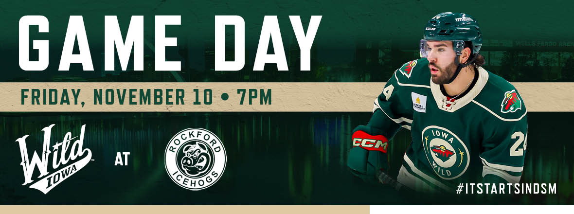 GAME PREVIEW: IOWA WILD AT ROCKFORD ICEHOGS