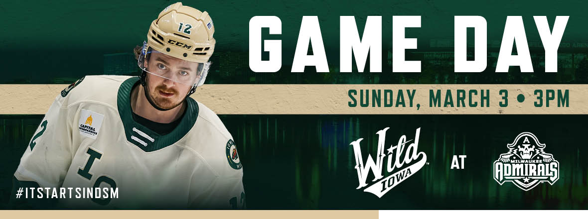 GAME PREVIEW: IOWA WILD AT MILWAUKEE ADMIRALS