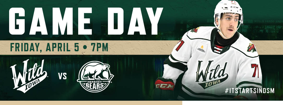 GAME PREVIEW: IOWA WILD VS. HERSHEY BEARS