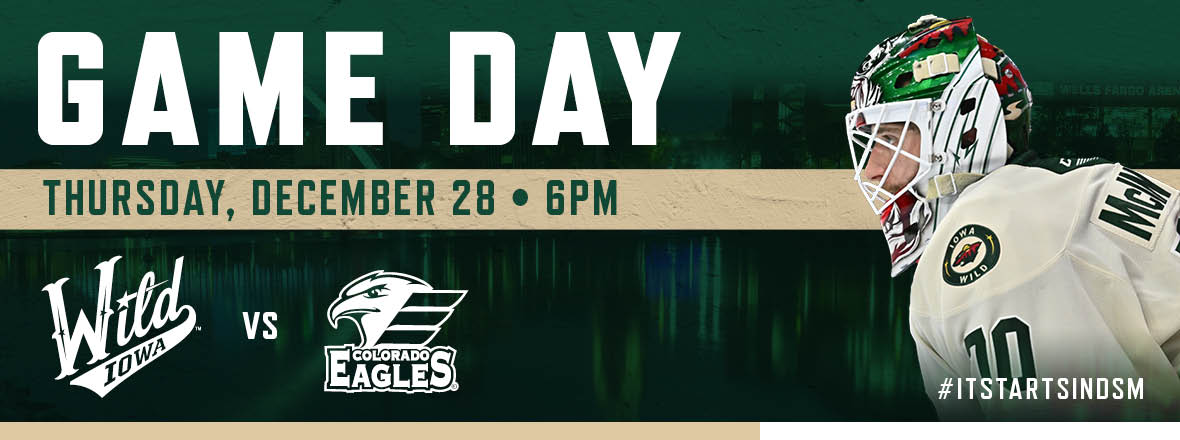 GAME PREVIEW: IOWA WILD VS. COLORADO EAGLES 