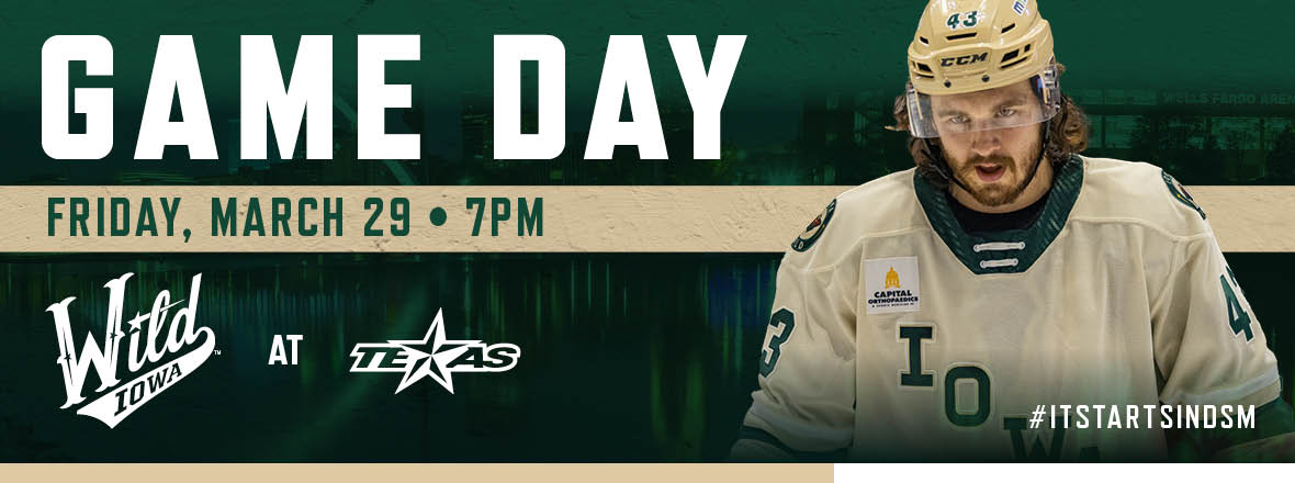 GAME PREVIEW: IOWA WILD AT TEXAS STARS 