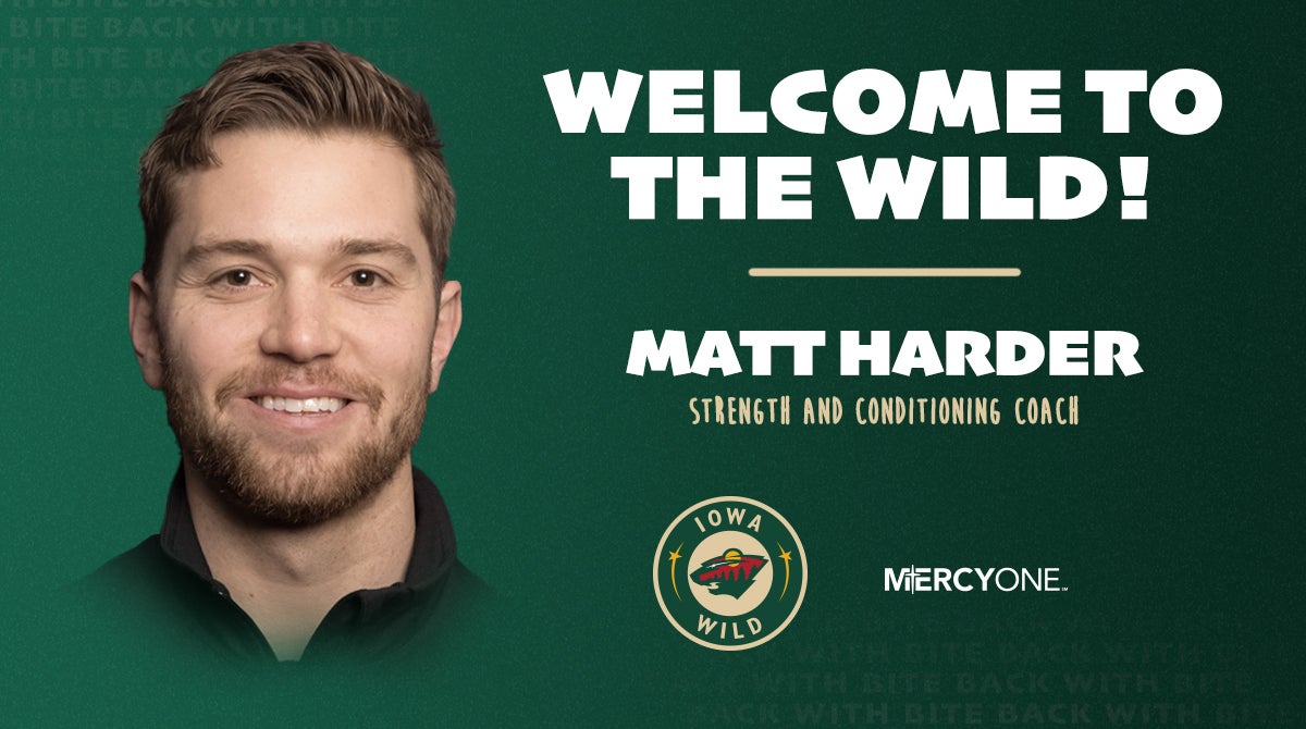 IOWA WILD ANNOUNCES MATT HARDER AS STRENGTH AND CONDITIONING COACH