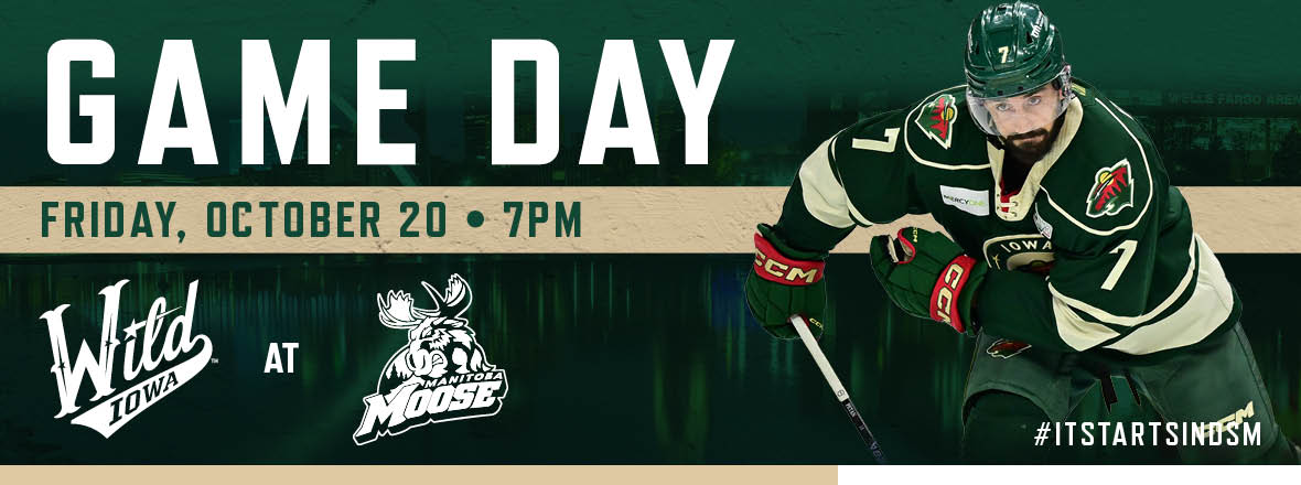 GAME PREVIEW: IOWA WILD AT MANITOBA MOOSE