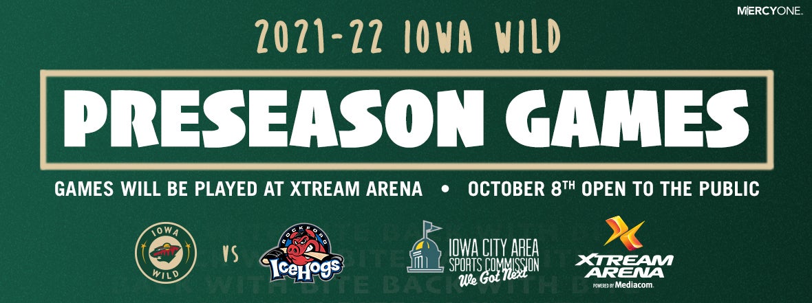 IOWA TO FACE ROCKFORD IN TWO PRESEASON GAMES AT XTREAM ARENA