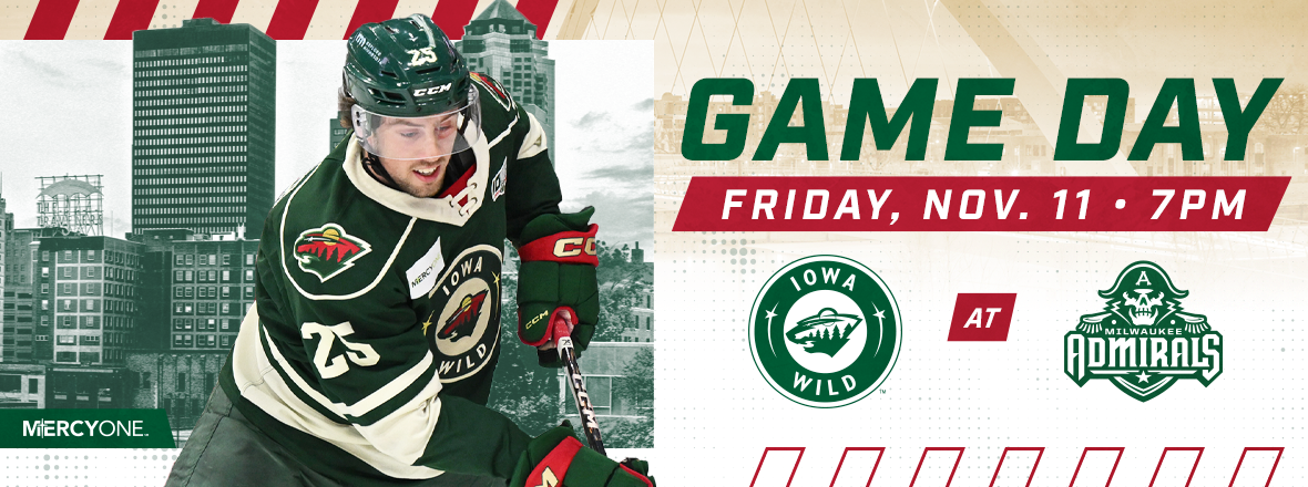 GAME PREVIEW: IOWA WILD AT MILWAUKEE ADMIRALS