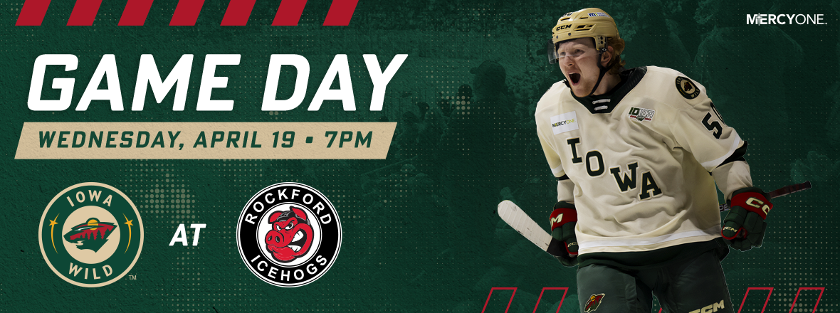 GAME PREVIEW: IOWA WILD AT ROCKFORD ICEHOGS