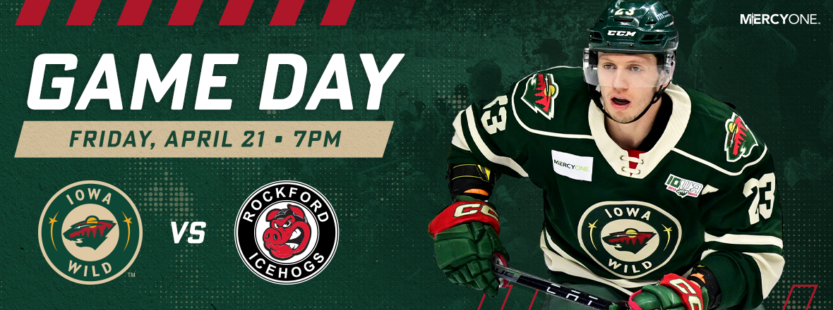 GAME PREVIEW: IOWA WILD VS. ROCKFORD ICEHOGS